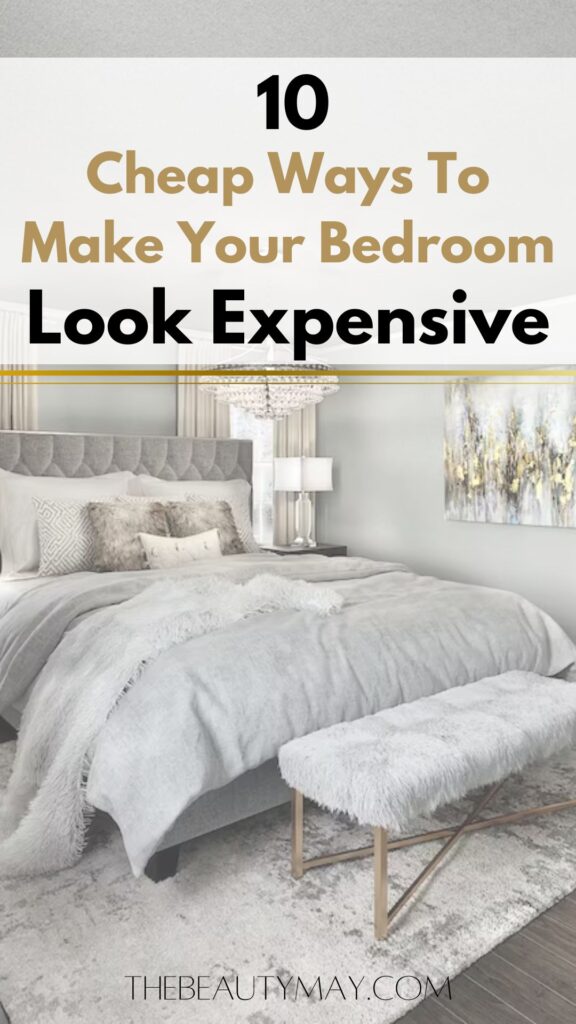 10 Cheap Decor Ideas To Make Your Bedroom Look Expensive The Beauty May