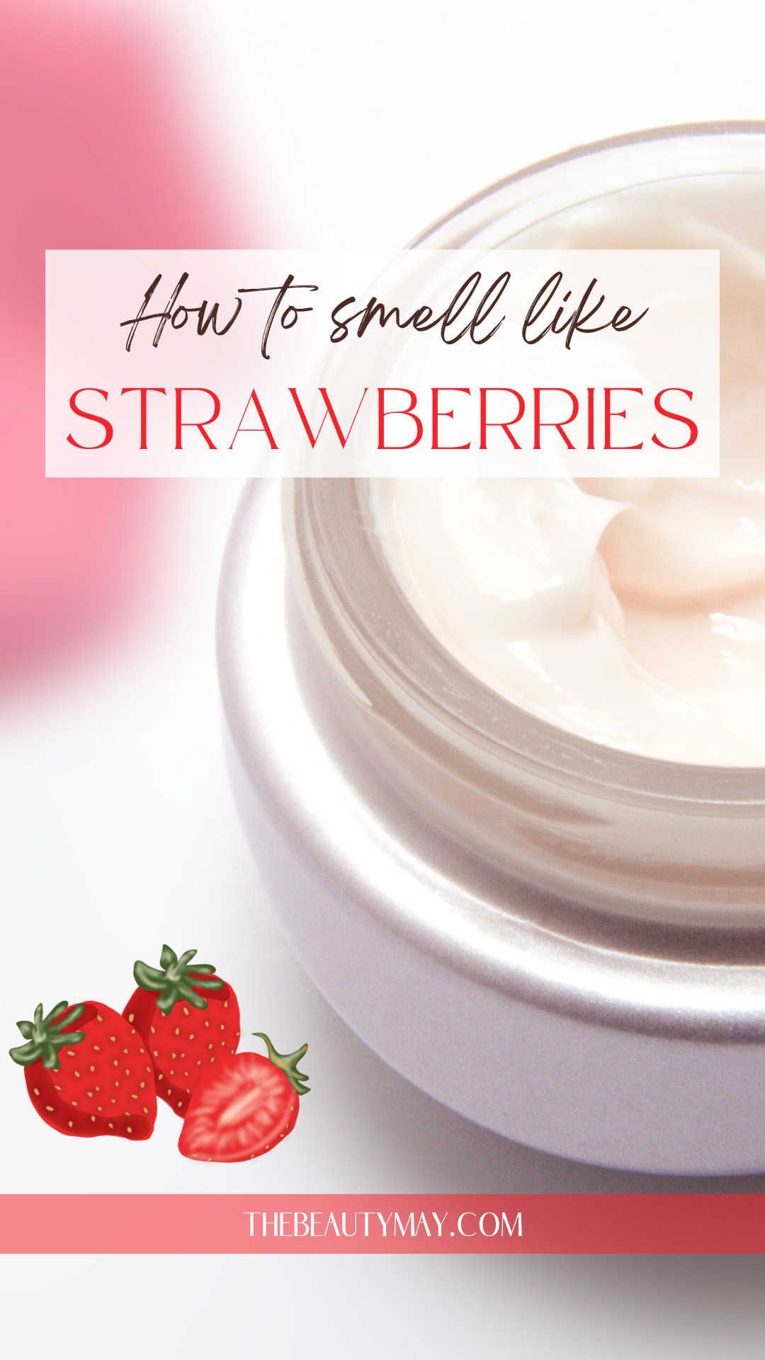 how to naturally smell like strawberries
