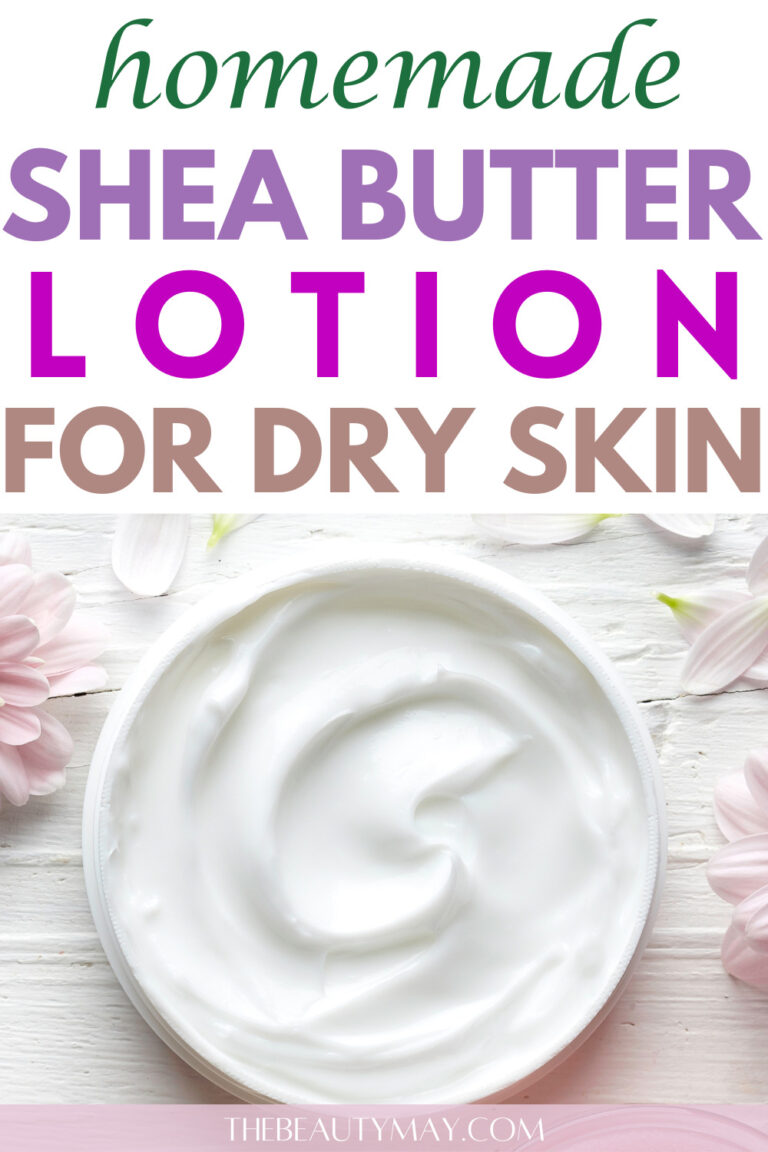 Homemade Shea Butter Lotion for Dry Skin - The Beauty May