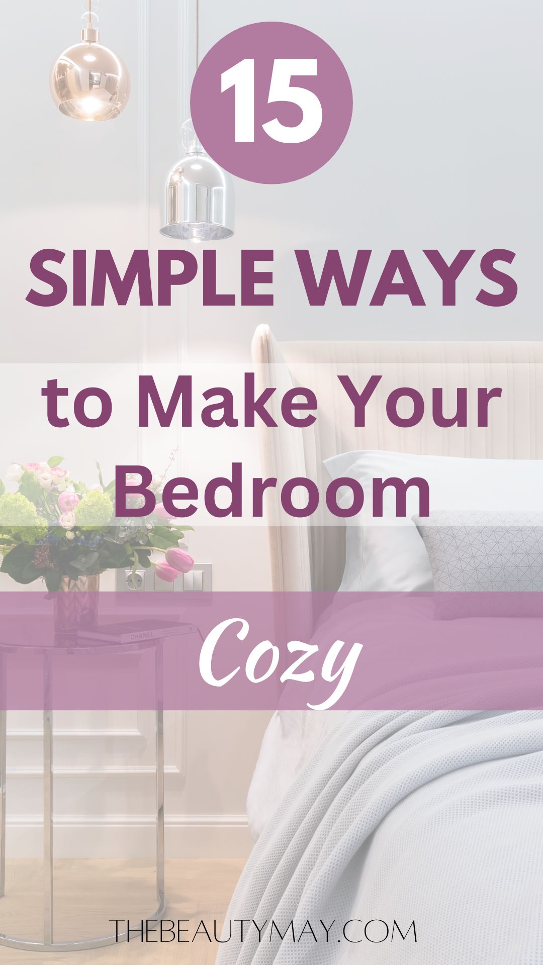 ways to make your bedroom cozy