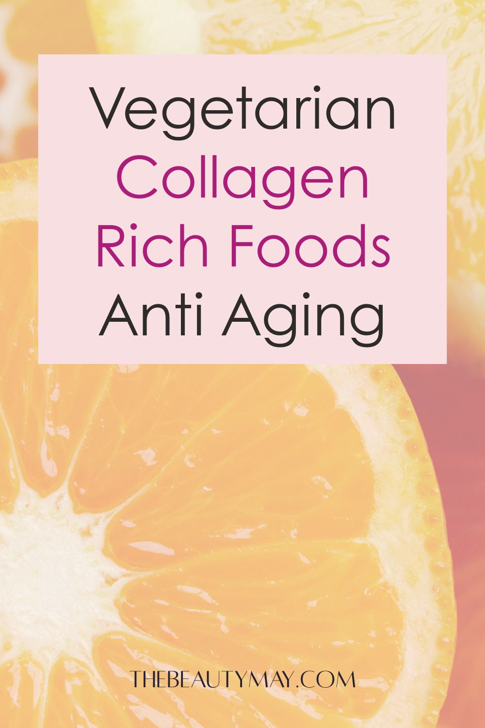 collagen rich foods anti aging